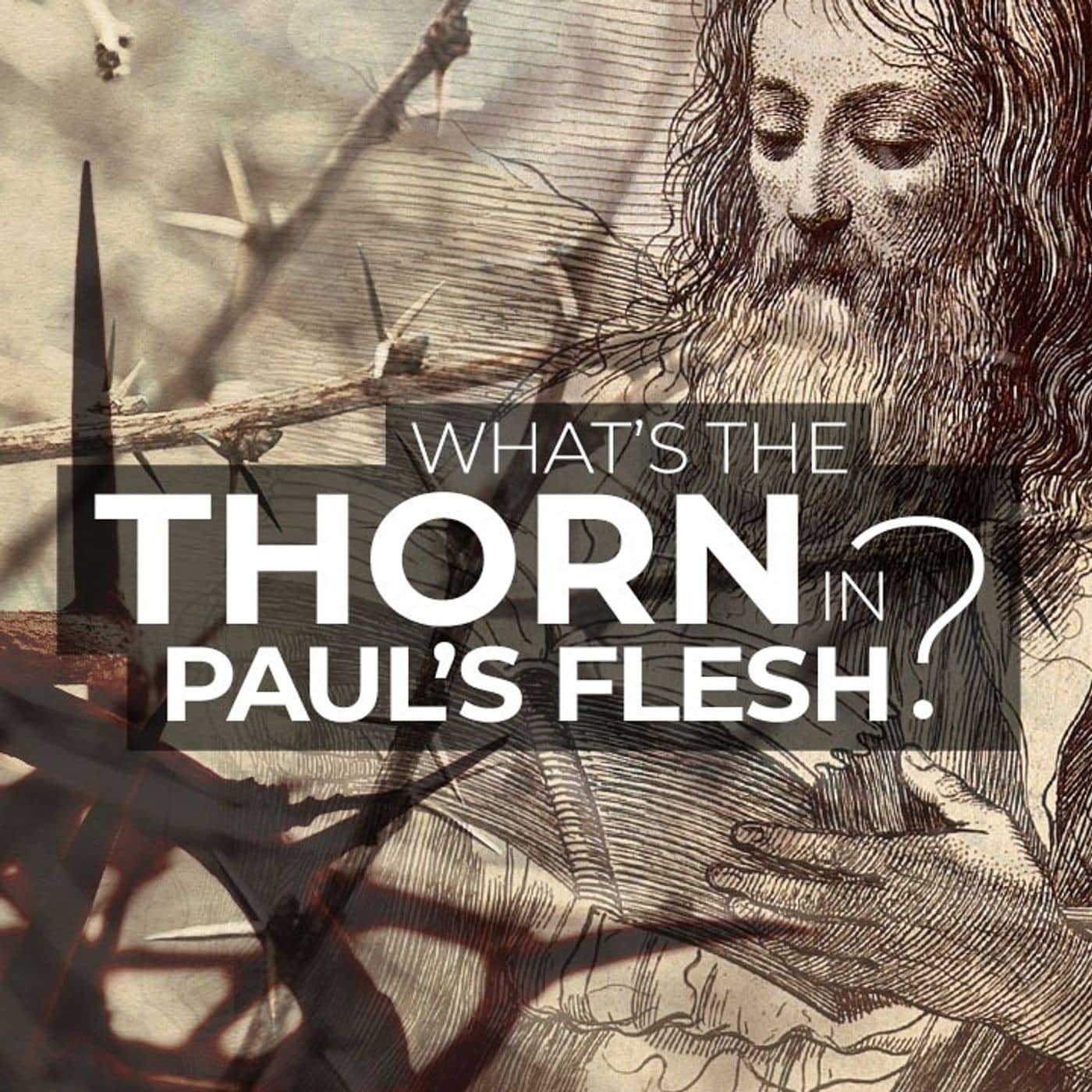 Apostle paul 2025 thorn in side